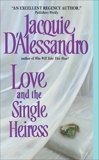 Love and the Single Heiress, D'Alessandro, Jacquie