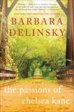 The Passions of Chelsea Kane, Delinsky, Barbara