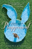 Playground: A Childhood Lost Inside the Playboy Mansion, Saginor, Jennifer