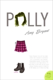 Polly: A Novel, Bryant, Amy