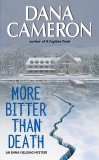 More Bitter Than Death: An Emma Fielding Mystery, Cameron, Dana