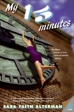 My 15 Minutes, Alterman, Sara Faith