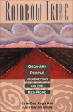 Rainbow Tribe: Ordinary People Journeying on the Red Ro, McGaa, Ed