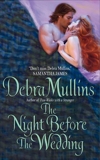 The Night Before The Wedding, Mullins, Debra