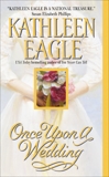 Once Upon a Wedding, Eagle, Kathleen