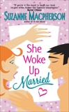 She Woke Up Married, Macpherson, Suzanne