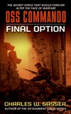 OSS Commando: Final Option, Sasser, Charles