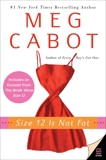 Size 12 Is Not Fat: A Heather Wells Mystery, Cabot, Meg