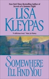 Somewhere I'll Find You, Kleypas, Lisa