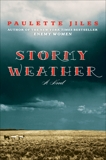 Stormy Weather: A Novel, Jiles, Paulette