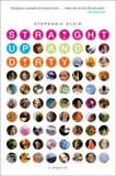 Straight Up and Dirty: A Memoir, Klein, Stephanie