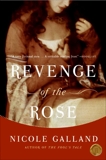 Revenge of the Rose, Galland, Nicole