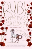 Ruby: A Novel, Block, Francesca Lia