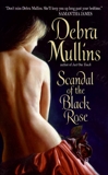 Scandal of the Black Rose, Mullins, Debra