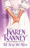 Till Next We Meet, Ranney, Karen