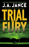 Trial By Fury, Jance, J. A.