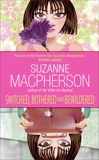 Switched, Bothered and Bewildered, Macpherson, Suzanne