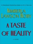 A Taste of Reality, Roby, Kimberla Lawson