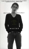 Wasted: A Memoir of Anorexia and Bulimia, Hornbacher, Marya