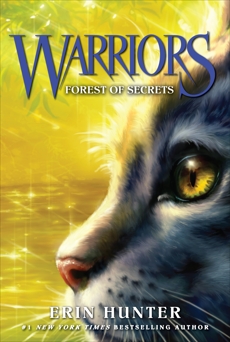 Warriors #3: Forest of Secrets, Hunter, Erin