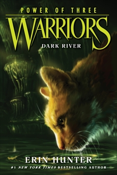 Warriors: Power of Three #2: Dark River, Hunter, Erin
