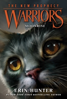 Warriors: The New Prophecy #2: Moonrise, Hunter, Erin