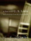 A Year with C. S. Lewis: Daily Readings from His Classic Works, Lewis, C. S.