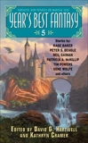 Year's Best Fantasy 5, Cramer, Kathryn & Hartwell, David G.