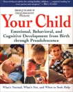 Your Child: Volume 1, Pruitt, David & AACAP