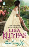 Then Came You, Kleypas, Lisa