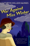The War Against Miss Winter, Haines, Kathryn Miller
