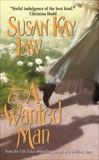 A Wanted Man, Law, Susan Kay