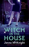 Witch in the House, McKnight, Jenna