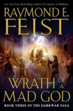 Wrath of a Mad God: Book Three of the Darkwar Saga, Feist, Raymond E.