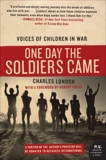 One Day the Soldiers Came: Voices of Children in War, London, Charles