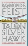 Talon of the Silver Hawk: Conclave of Shadows: Book One, Feist, Raymond E.