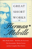 Great Short Works of Herman Melville, Melville, Herman