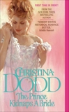 The Prince Kidnaps a Bride: The Lost Princesses #3, Dodd, Christina