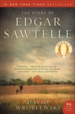 The Story of Edgar Sawtelle: A Novel, Wroblewski, David