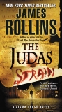 The Judas Strain: A Sigma Force Novel, Rollins, James