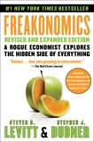 Freakonomics Rev Ed: A Rogue Economist Explores the Hidden Side of Everything, Levitt� Steven D. & Dubner� Stephen J.