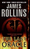 The Last Oracle: A Sigma Force Novel, Rollins, James