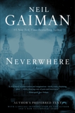 Neverwhere: A Novel, Gaiman, Neil