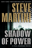Shadow of Power: A Paul Madriani Novel, Martini, Steve