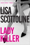 Lady Killer, Scottoline, Lisa