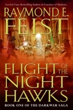 Flight of the Nighthawks: Book One of the Darkwar Saga, Feist, Raymond E.