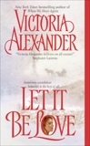 Let It Be Love, Alexander, Victoria