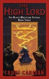 The High Lord: The Black Magician Trilogy, Canavan, Trudi