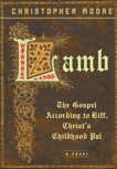 Lamb: The Gospel According to Biff, Christ's Childhood Pal, Moore, Christopher