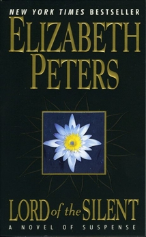 Lord of the Silent: A Novel of Suspense, Peters, Elizabeth